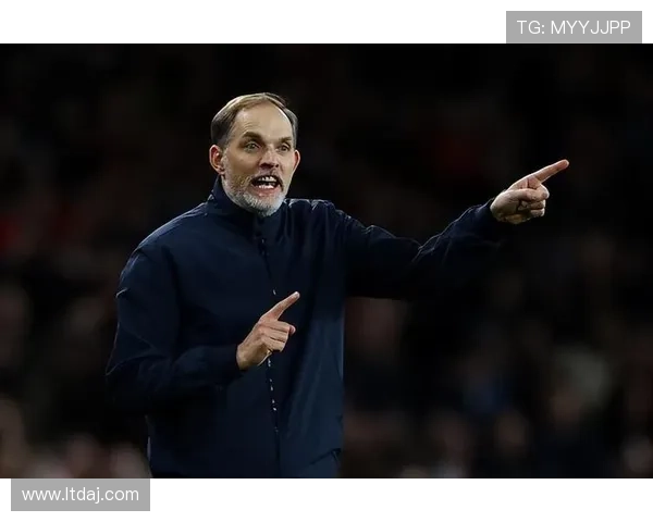 特拉福德谈图赫尔阵容起伏英军